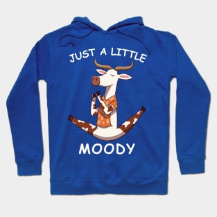 Just A Little Moody, funny cow doing yoga Hoodie